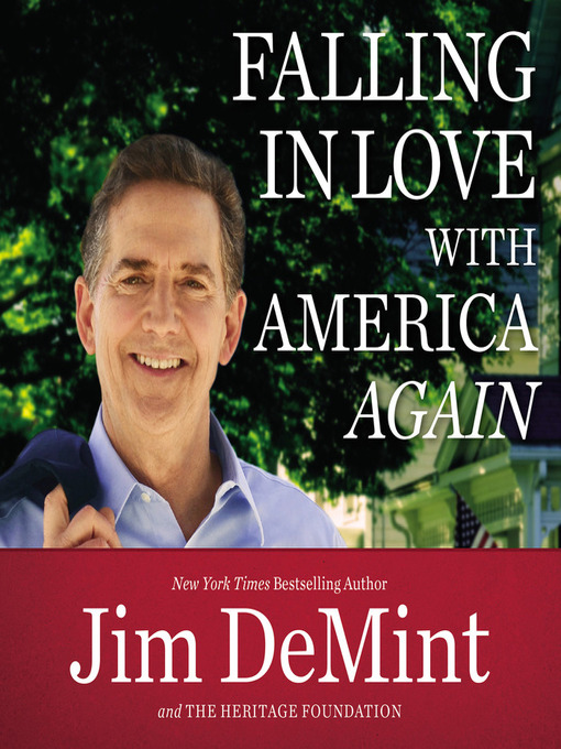 Title details for Falling in Love with America Again by Jim DeMint - Available